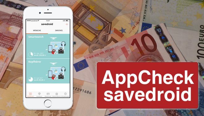 Einfach und kreativ Geld sparen – AppCheck: savedroid App