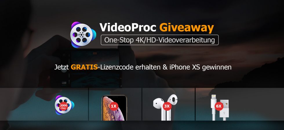 4K Videoverarbeitung + Konvertierung mit dem VideoProc (Gratis-Lizenz+iPhone XS gewinnen)
