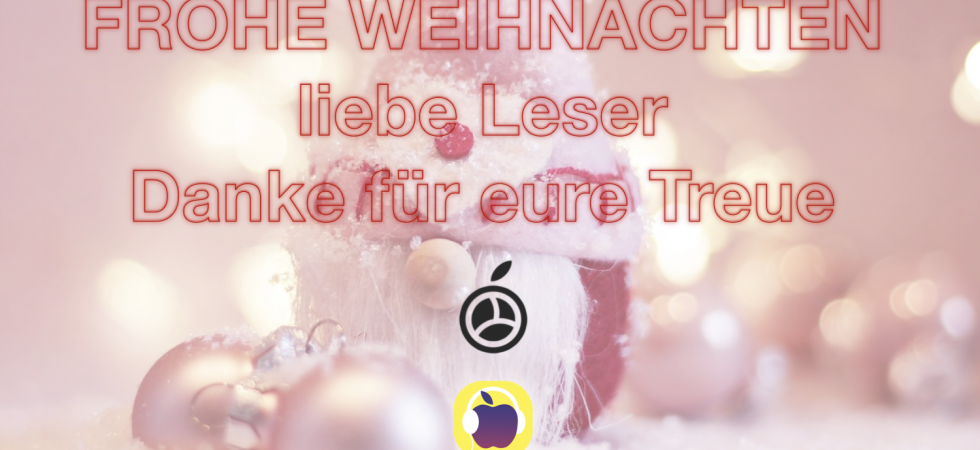 Frohe Weihnachten, liebe Apfellike Leser – Danke füre eure Treue!