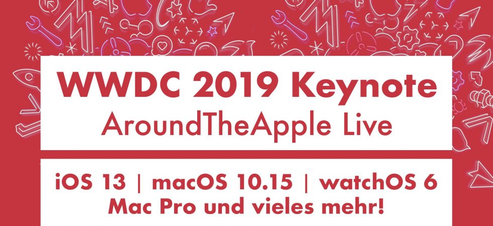 WWDC 2019: Keynote-LiveTalk und LiveTicker bei Apfellike.com