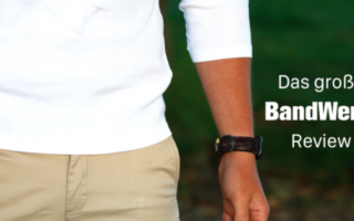 REVIEW: BandWerk Armbänder aus München – Wenn die Apple Watch endlich wieder besonders wird