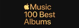 Top100: Apple Music kürt beste Alben aller Zeiten
